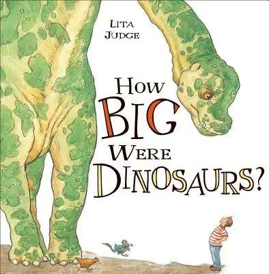 Ako veľké boli dinosaury? - How Big Were Dinosaurs?