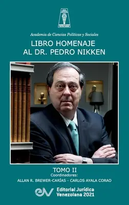 Kniha Pocta Dr. Pedrovi Nikkenovi, zväzok II - Libro Homenaje Al Doctor Pedro Nikken, Tomo II