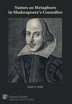Mená ako metafory v Shakespearových komédiách - Names as Metaphors in Shakespeare's Comedies