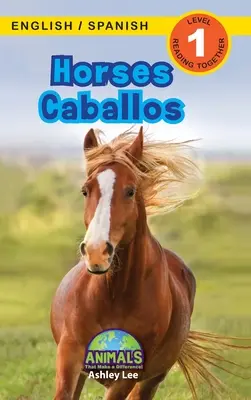 Kone / Caballos: (Ingls / Espaol) Animals That Make Difference! (Engaging Readers, Level 1) - Horses / Caballos: Bilingual (English / Spanish) (Ingls / Espaol) Animals That Make a Difference! (Engaging Readers, Level 1)