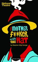 Matka s klobúkom (Motherf**ker with the Hat) - The Motherf**ker with the Hat