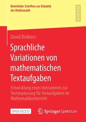 Jazykové variácie matematických textových úloh: Vývoj nástroja na prispôsobovanie textových úloh na hodinách matematiky - Sprachliche Variationen Von Mathematischen Textaufgaben: Entwicklung Eines Instruments Zur Textanpassung Fr Textaufgaben Im Mathematikunterricht