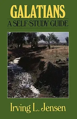 Galaťanom: Samostudijná príručka: Galaťania: Príručka na samoštúdium - Galatians: A Self-Study Guide