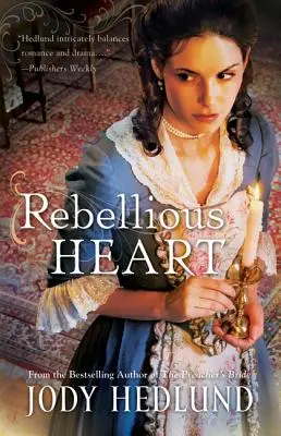 Rebelantské srdce - Rebellious Heart