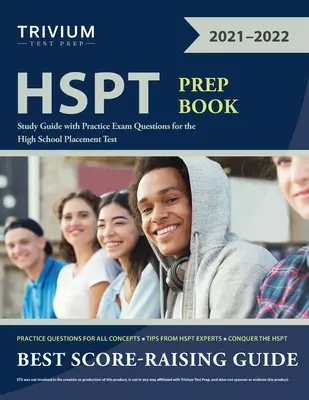 HSPT Prep Book: Study Guide with Practice Exam Questions for the High School Placement Test (Študijná príručka s praktickými otázkami na skúšku pre stredné školy) - HSPT Prep Book: Study Guide with Practice Exam Questions for the High School Placement Test