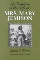 Rozprávanie o živote pani Mary Jemisonovej - A Narrative of the Life of Mrs. Mary Jemison