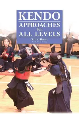 Kendo - prístupy pre všetky úrovne - Kendo - Approaches for All Levels