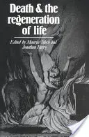 Smrť a regenerácia života - Death and the Regeneration of Life