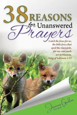 38 dôvodov pre nezodpovedané modlitby - 38 Reasons For Unanswered Prayers