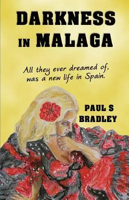 Tma v Malage: Kriminálny thriller odohrávajúci sa v Španielsku - Darkness in Malaga: Crime thriller set in Spain