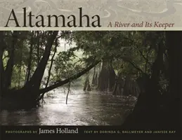 Altamaha: Rieka a jej strážca - Altamaha: A River and Its Keeper