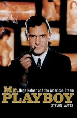 Pán Playboy: Hugh Hefner a americký sen - Mr. Playboy: Hugh Hefner and the American Dream