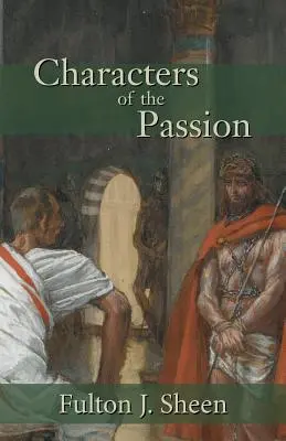 Postavy umučenia - Characters of the Passion