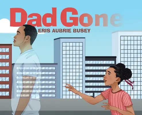 Táta odišiel - Dad Gone