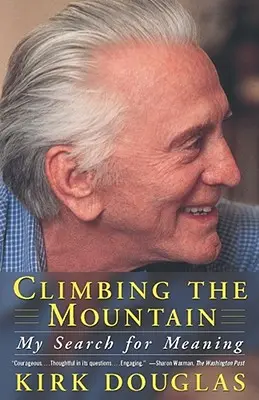 Výstup na horu: Moje hľadanie zmyslu - Climbing the Mountain: My Search for Meaning
