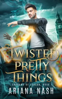Pokrútené pekné veci - Twisted Pretty Things