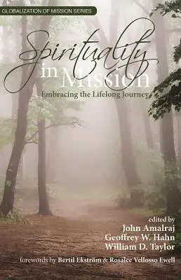 Spiritualita v misii: Misia v duchovnom živote: prijatie celoživotnej cesty - Spirituality in Mission: Embracing the Lifelong Journey