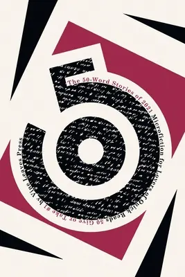 Príbehy na 50 slov z roku 2021: Mikrofilmy pre milovníkov rýchleho čítania - The 50-Word Stories of 2021: Microfiction for Lovers of Quick Reads