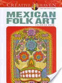 Creative Haven Mexické ľudové umenie Omaľovánky - Creative Haven Mexican Folk Art Coloring Book