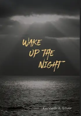 Prebudiť noc - Wake Up The Night