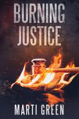 Horiaca spravodlivosť - Burning Justice