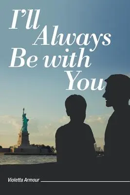 Vždy budem s tebou - I'll Always Be with You