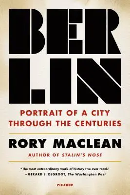 Berlín: Portrét mesta v priebehu storočí - Berlin: Portrait of a City Through the Centuries