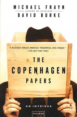 Kodaňské dokumenty: Intrigy - The Copenhagen Papers: An Intrigue
