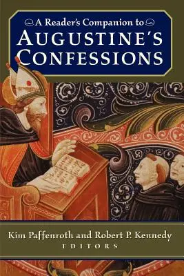 Čitateľský sprievodca k Augustínovým Vyznaniam - A Reader's Companion to Augustine's Confessions