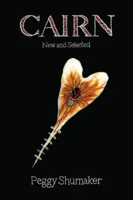 Cairn: Nové a vybrané básne - Cairn: New & Selected Poems