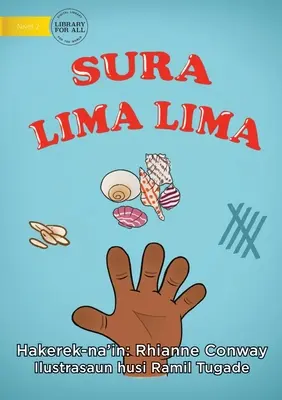 Počítanie v 5s - Sura lima lima - Counting In 5s - Sura lima lima