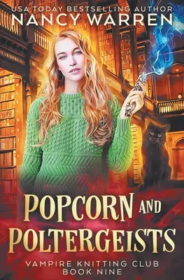 Popcorn a poltergeisty: Lucy Swiftová: paranormálna útulná záhada - Popcorn and Poltergeists: A Lucy Swift paranormal cozy mystery