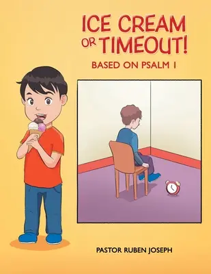 Ice Cream or Timeout!: Na základe žalmu 1 - Ice Cream or Timeout!: Based on Psalm 1