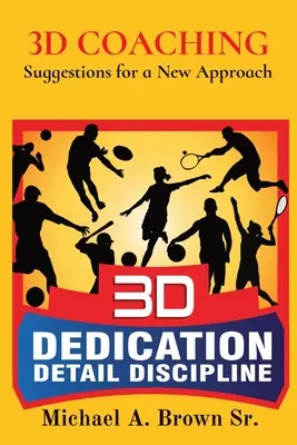 3D koučovanie: návrhy na nový prístup - 3D Coaching: Suggestions for a New Approach