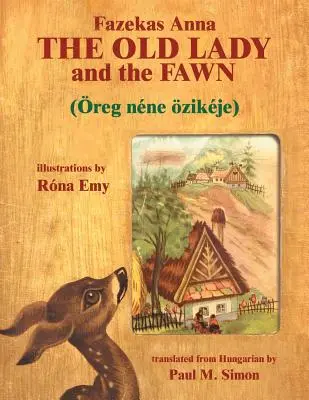 Stará dáma a plamienok - The Old Lady and the Fawn