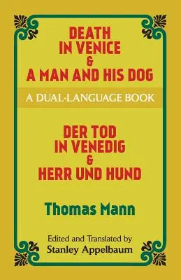 Smrť v Benátkach & muž a jeho pes: Dvojjazyčná kniha - Death in Venice & a Man and His Dog: A Dual-Language Book