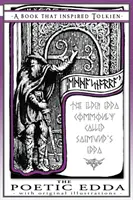 Poetická Edda - kniha, ktorá inšpirovala Tolkiena: S pôvodnými ilustráciami - The Poetic Edda - A Book That Inspired Tolkien: With Original Illustrations