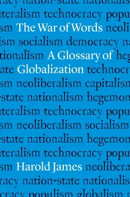 Vojna slov: Slovník globalizácie - The War of Words: A Glossary of Globalization