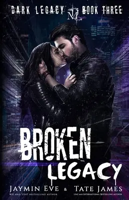 Broken Legacy: Temná stredoškolská romanca - Broken Legacy: A Dark High School Romance