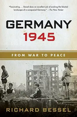 Nemecko 1945: Od vojny k mieru - Germany 1945: From War to Peace