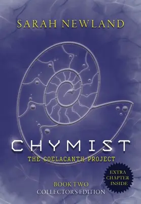 Chymist: Projekt Coelacanth Kniha II: Projekt Coelacanth - Chymist: The Coelacanth Project Book II: The Coelacanth Project