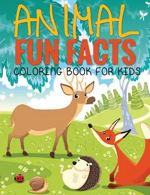 Zábavné fakty o zvieratách (omaľovánky pre deti) Paperback - Animal Fun Facts (Coloring Book for Kids) Paperback