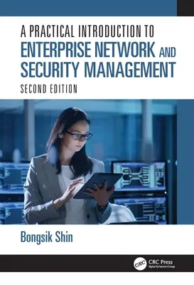 Praktický úvod do riadenia podnikových sietí a bezpečnosti - A Practical Introduction to Enterprise Network and Security Management