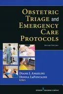 Protokoly triedenia pôrodníc a neodkladnej starostlivosti - Obstetric Triage and Emergency Care Protocols