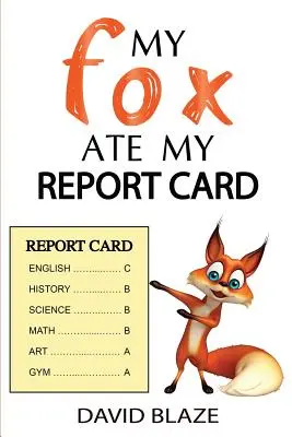 Moja líška zjedla moje vysvedčenie - My Fox Ate My Report Card