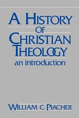 Dejiny kresťanskej teológie: Úvod do kresťanskej teológie: Úvod do kresťanskej teológie - History of Christian Theology: An Introduction