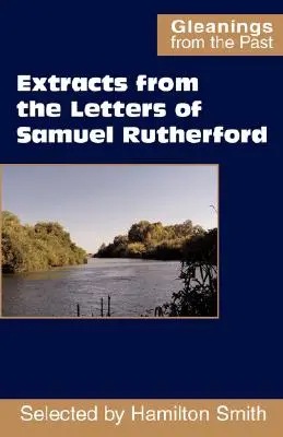 Výňatky z listov Samuela Rutherforda - Extracts from the Letters of Samuel Rutherford