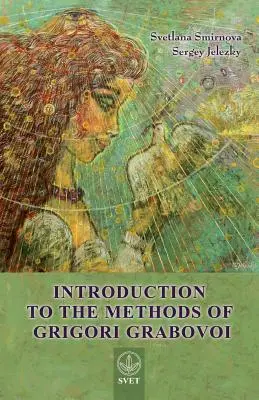 Úvod do metód Grigorija Grabovoja - Introduction to the Methods of Grigori Grabovoi