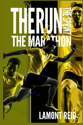 Beh, šprint a maratón - The Run, The Sprint, and The Marathon