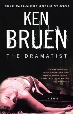 Dramatik: A Jack Taylor Novel - The Dramatist: A Jack Taylor Novel